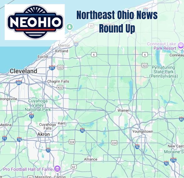 Northeast Ohio News Roundup - April 26, 2025