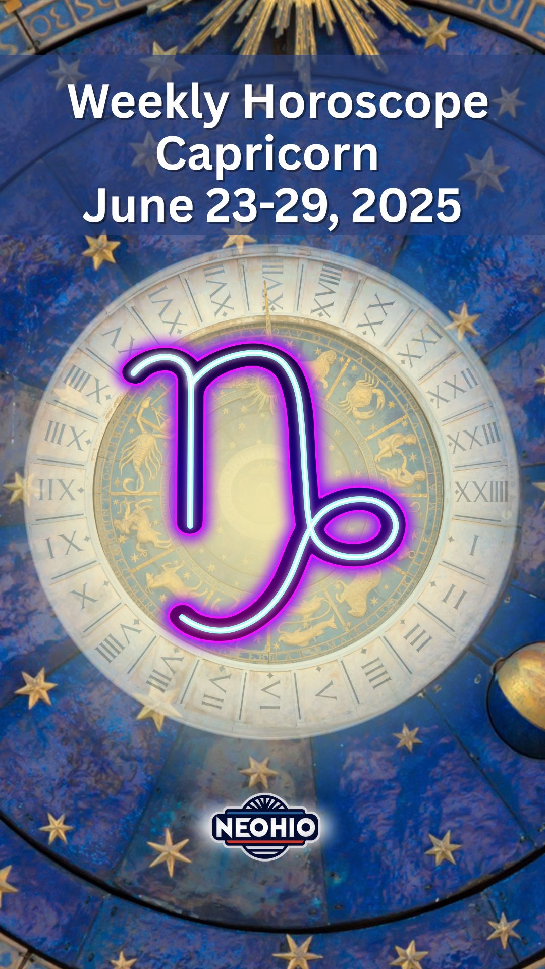 Weekly Horoscope: Capricorn June 23-29, 2025
