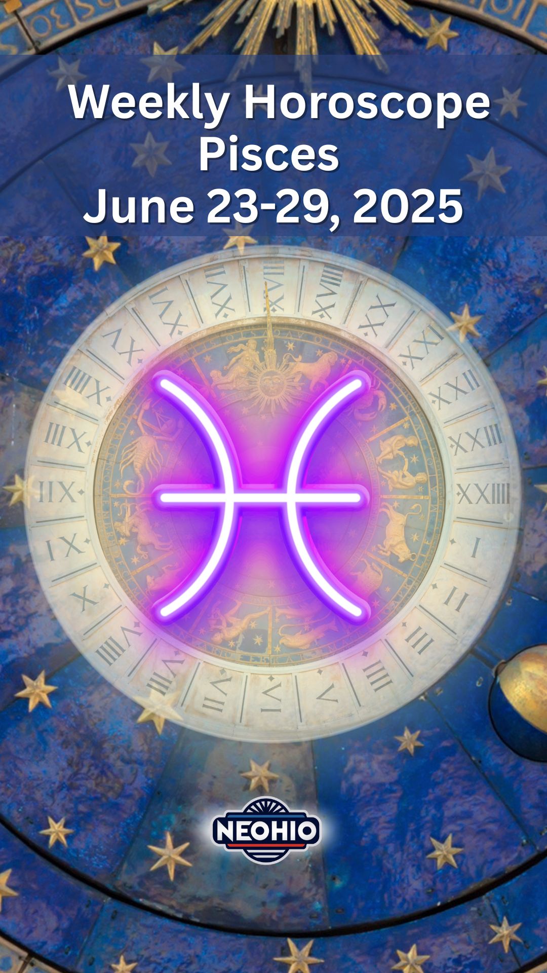 Weekly Horoscope: Pisces June 23-29, 2025