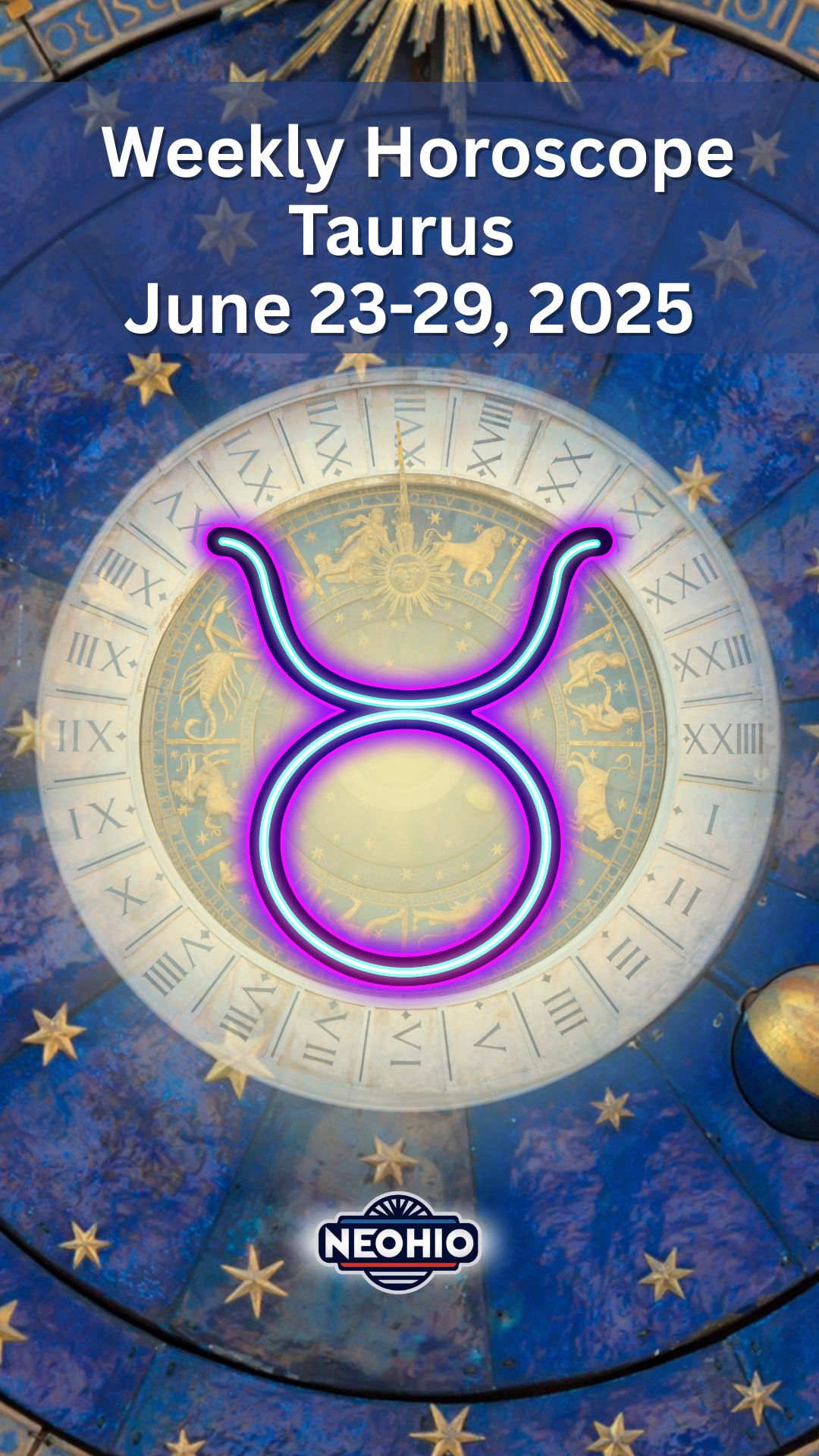 Weekly Horoscope: Taurus June 23-29, 2025