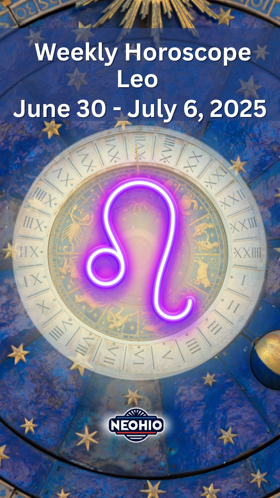 Weekly Horoscope: Leo June 30 – July 6, 2025