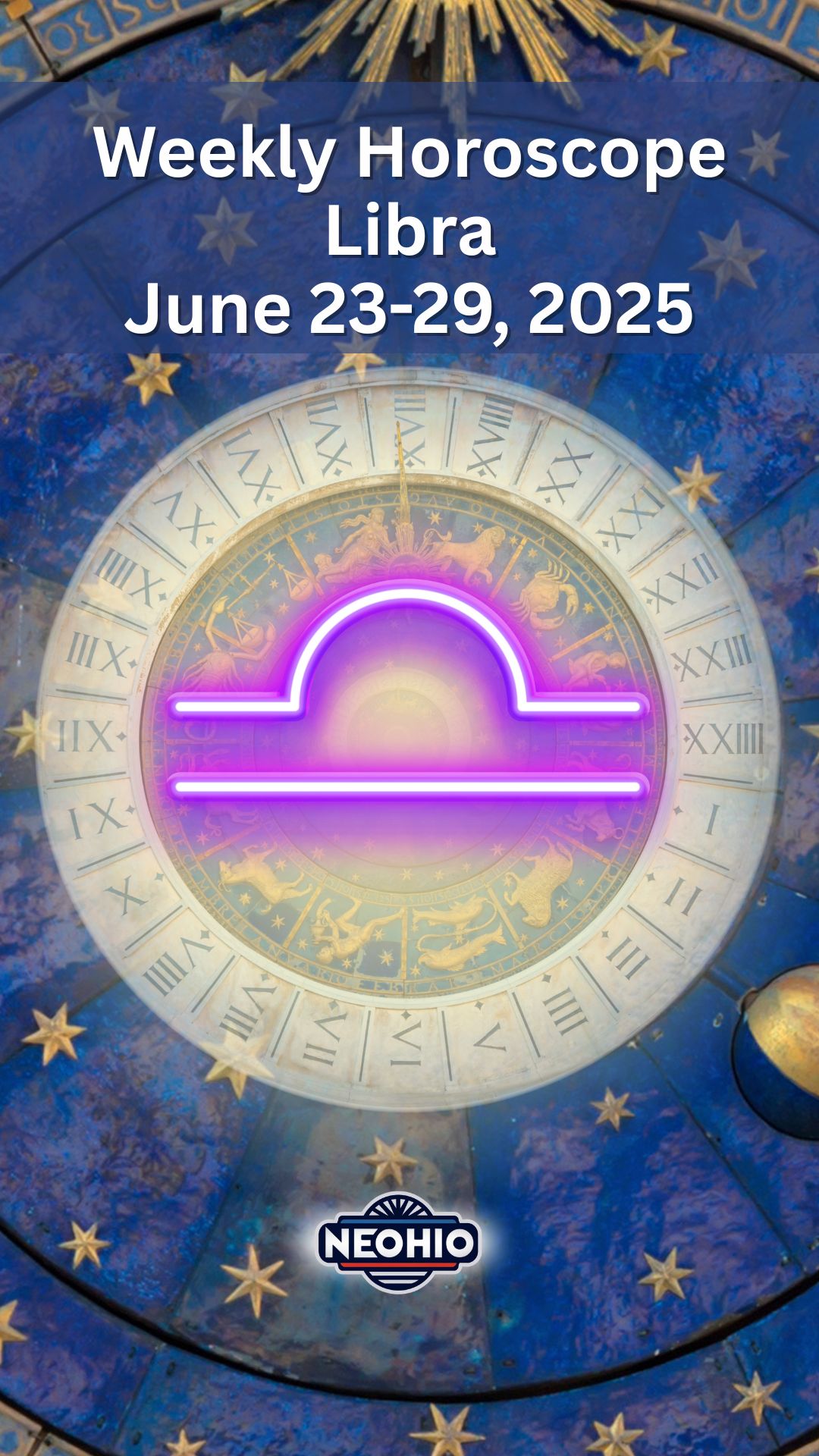Weekly Horoscope: Libra June 23-29, 2025
