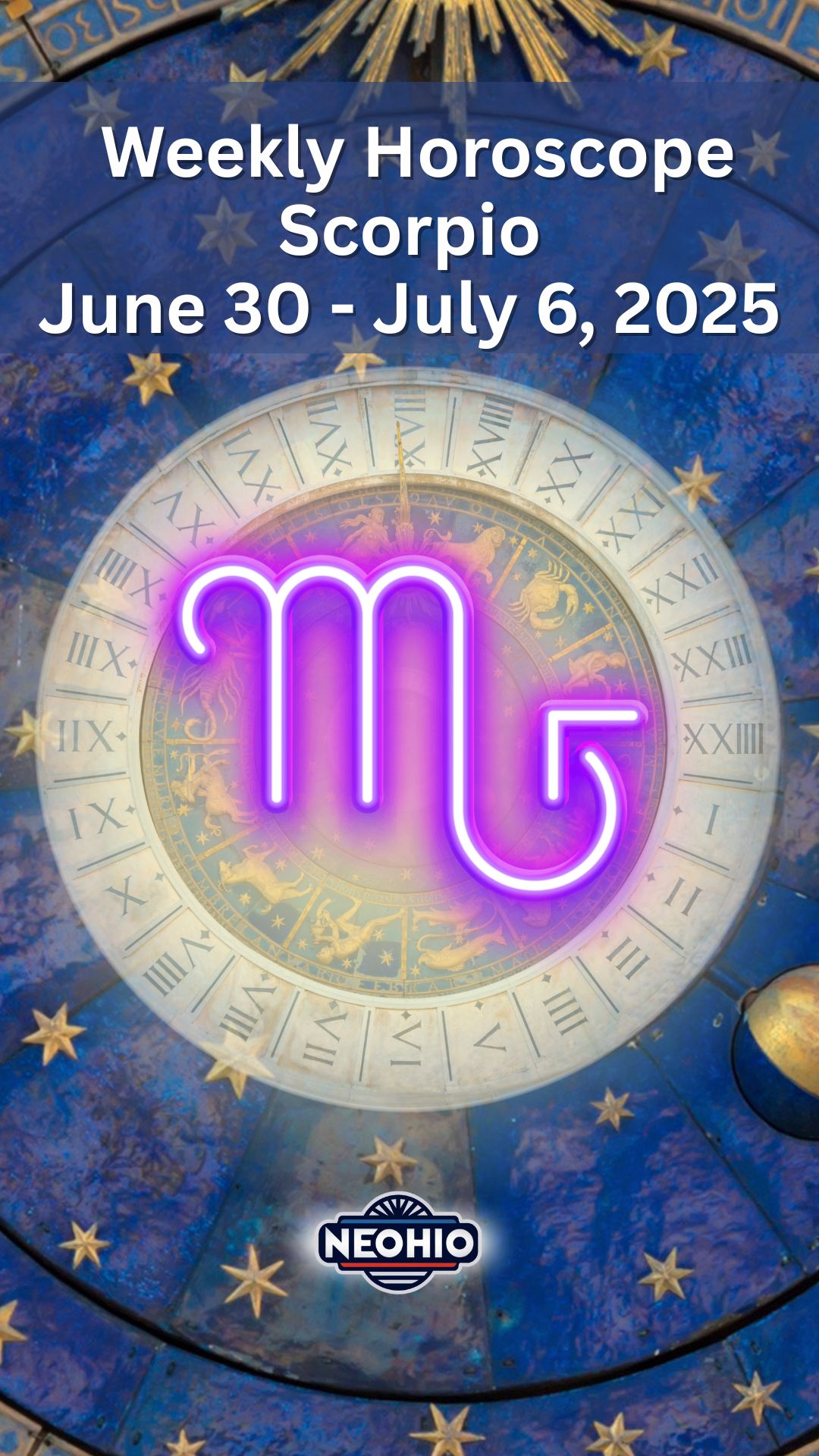 Weekly Horoscope: Scorpio June 30 – July 6, 2025